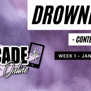 Drowning – Contemporary – Week 1